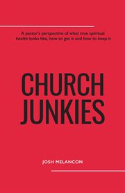 Church junkies cover image