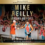 Finding My Voice : Tales from IRONMAN. the World's Greatest Endurance Event cover image