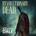 Revolutionary dead cover image