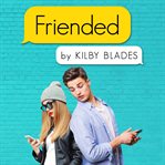 Friended. A Nostalgia Songfic cover image