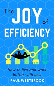 The joy of efficiency cover image