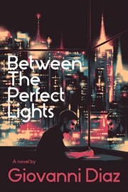 Between the Perfect Lights cover image