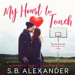 My heart to touch cover image