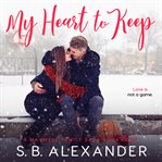 My heart to keep cover image