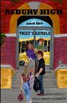 Asbury High and the thief's gamble cover image