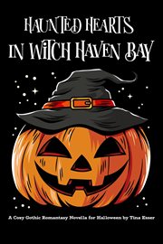 Haunted Hearts in Witch Haven Bay cover image