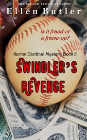 Swindler's Revenge : Karina Cardinal Mystery cover image