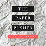 The paper pusher cover image