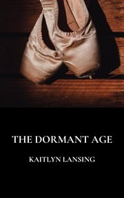The dormant age cover image
