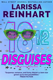 A romantic comedy mystery 18 1/2 disguises cover image