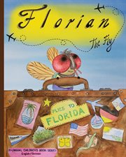 Florian the fly flies to florida cover image