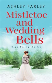 Mistletoe and Wedding Bells cover image