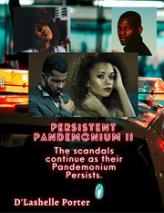 Persistent pandemonium II cover image