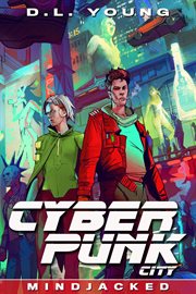 Mindjacked : Cyberpunk City cover image