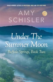 Under the Summer Moon : Buffalo Springs cover image