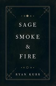 Sage smoke & fire cover image