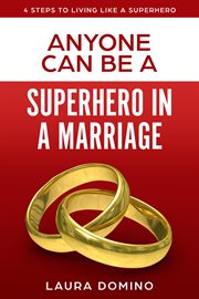 Anyone can be a superhero in a marriage cover image