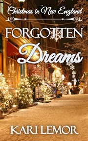 Forgotten Dreams : Christmas in New England. Storms of New England cover image