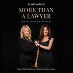 More than a lawyer. Elawvate yourself and your practice cover image