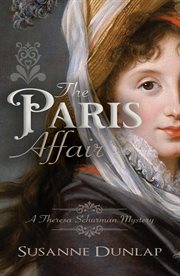 The Paris affair : a Theresa Schurman mystery cover image