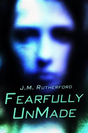 Fearfully unmade cover image