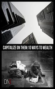 Capitalize on them: 10 ways to wealth cover image