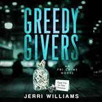 Greedy givers cover image