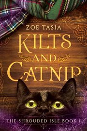 Kilts and catnip cover image