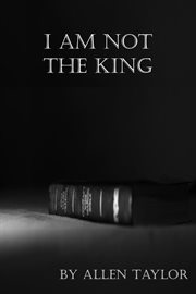 I am not the king cover image
