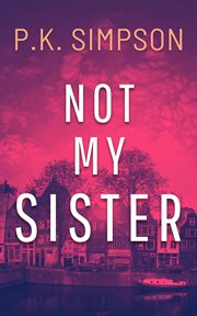 Not My Sister cover image