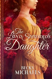 The Land Steward's Daughter cover image