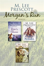 Morgan's Run : Books #4-6. Morgan's Run cover image