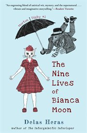 The Nine Lives of Bianca Moon cover image