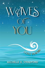 Waves of you: love poems cover image