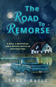 The Road to Remorse cover image