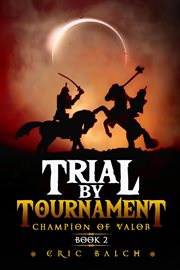 Trial by tournament cover image