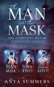 The man in the mask: the complete manor series collection : The Complete Manor Series Collection cover image