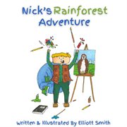 Nick's rainforest adventure cover image