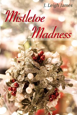 Cover image for Mistletoe Madness