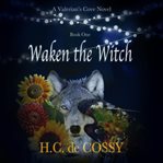 Waken the witch cover image