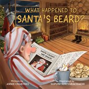 What Happened to Santa's Beard? cover image