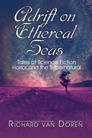 Adrift on ethereal seas cover image
