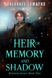 Heir of Memory and Shadow cover image