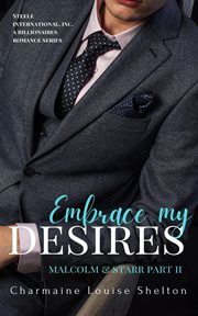 Embrace My Desires : Malcolm & Starr cover image
