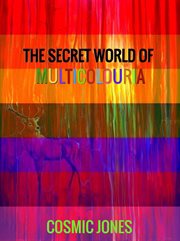 The secret world of multicolouria cover image