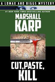 Cut, Paste, Kill cover image