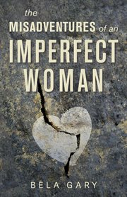 The Misadventures of an Imperfect Woman cover image
