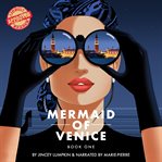 Mermaid of venice. Gia's Lost Lover cover image