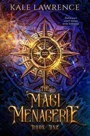 The magi menagerie : book one cover image