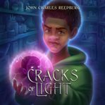Cracks of light. A Novel cover image